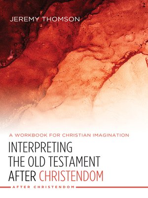cover image of Interpreting the Old Testament after Christendom